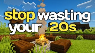 You Are Wasting Your 20s And You Don't Even Know It