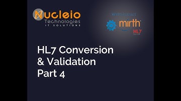 HL7 Conversion & Validation Part 4