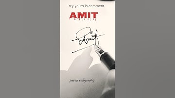 Amit name Signature style in cursive writing calligraphy #trending #viral #sign #shorts #love