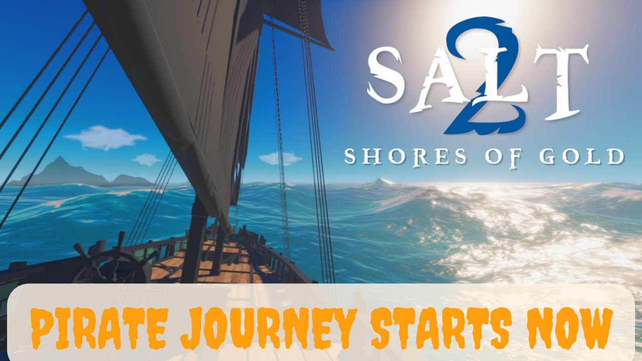 SALT 2 : The Beginning of the Pirate ERA | Goldirock