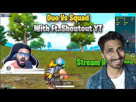 Duo Vs Squad🔥 With Ft.@shoutoutYT | Stream Highlights