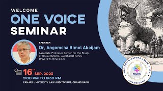 ONE VOICE SEMINAR by Dr. Angomcha Bimol Akoijam at Panjab University, Law Auditorium, Chandigarh. screenshot 4