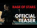 Rage of stars   official teaser