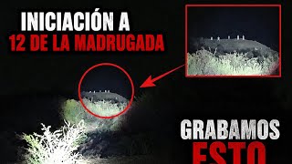     CAPTAMOS UNA INICIACIÓN SECRETA A LAS 12 DE LA NOCHE
