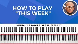 Video thumbnail of "This Week by Anthony Brown & Group Therapy"
