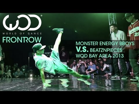 Monster Energy Bboys V.S. BeatzNPieces | FRONTROW | WOD Bay Area 2013