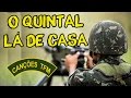 O QUINTAL DE LÁ DE CASA - CANÇÕES DE TFM