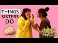 THINGS SISTERS DO || KRITIKA KHURANA