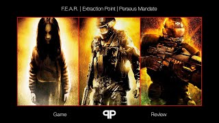F.E.A.R. + Extraction Point + Perseus Mandate | Game Review