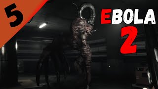 Ebola 2 #5 | Неожиданный Босс