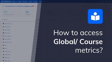 Smart Courses for Confluence | How to access Global Course insights?
