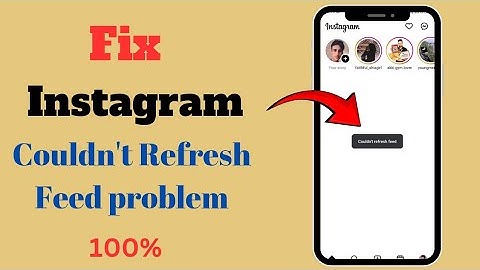 How To Fix Instagram Couldn