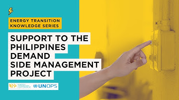 Support to the Philippines Demand Side Management Project