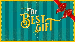 The Best Gift - ECC Worship Kids // Official Lyric Video
