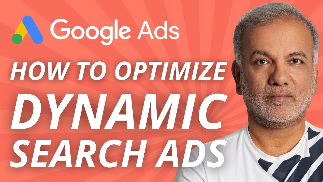 Google Ads Dynamic Search Ads Campaign Tutorial - How To Optimize ...