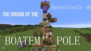 the origin of the BOATEM POLE  Hermitcraft S8 (all perspectives)