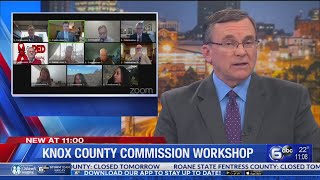 Knox County Commission workshop recap