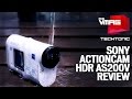 Sony Action Cam AS200V Review| M&S VMAG | TECHTONIC