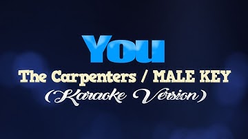 Thumbnail of YOU   The Carpenters/MALE KEY (KARAOKE VERSION)