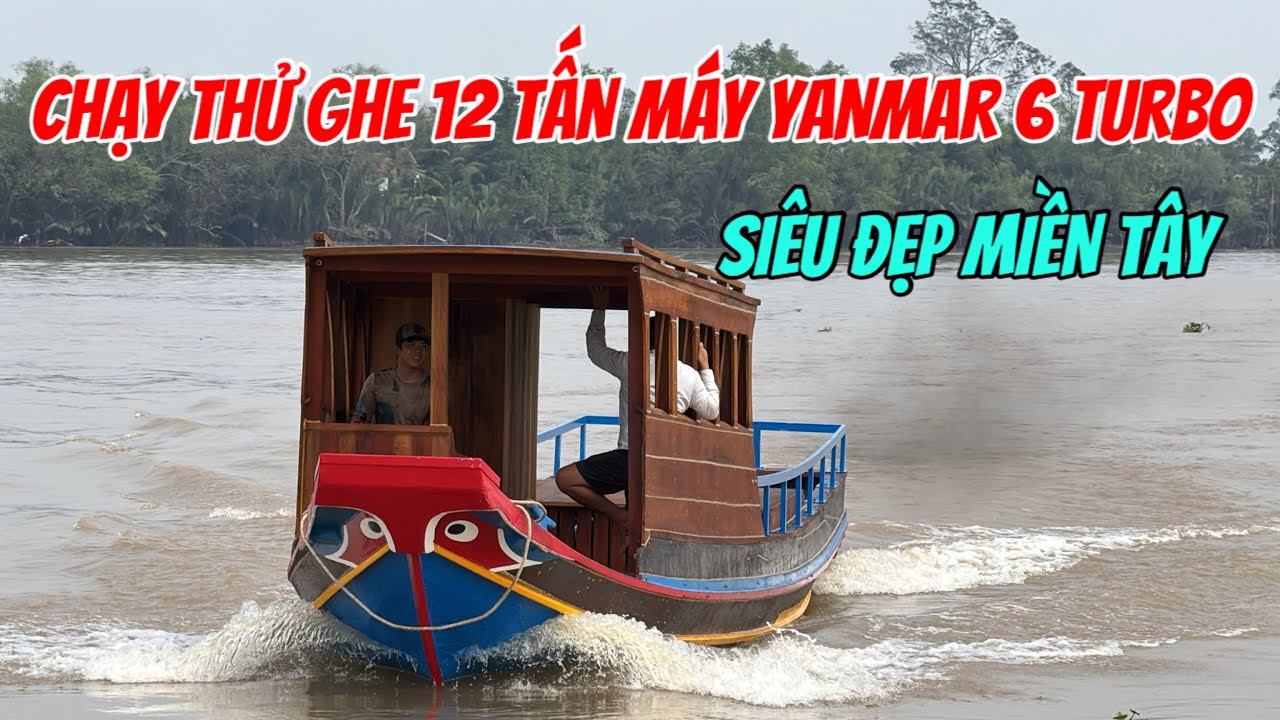 Chạy Thử Ghe Câu 12 Tấn Tốc Độ Máy Yanmar 6PH Turbo 0923,5555,97 Tâm| Tâm Vlog