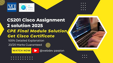 CS201 Assignment 2 Solution 2025 | CS201 Assignment 2 Solution Spring 2025 | CPE Final Module Test