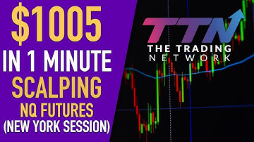 LIVE SCALPING - NQ (NASDAQ) FUTURES - $1005 in 1 Minute
