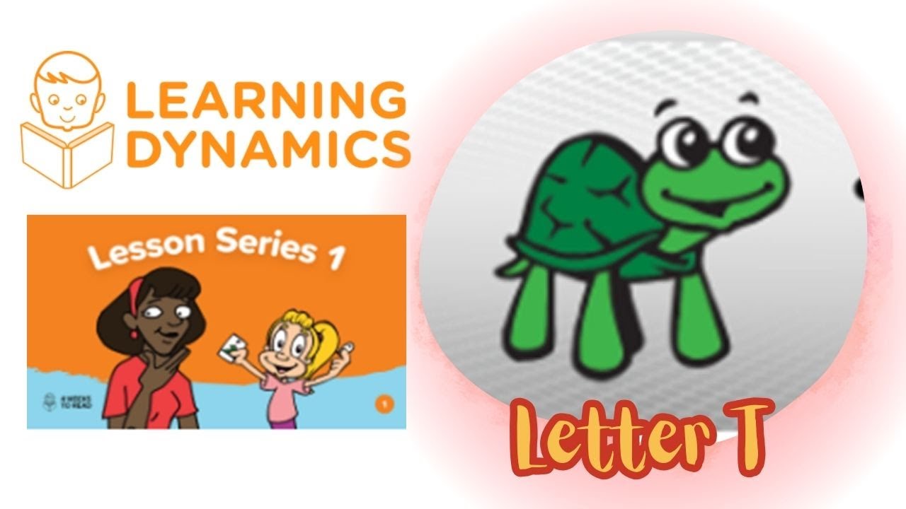 Letter T | Learning Dynamics Reading Lesson | Lesson Series 1 | Letter ...