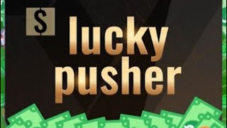 Lucky Pusher Gameplay Walkthrough (Android) screenshot 4
