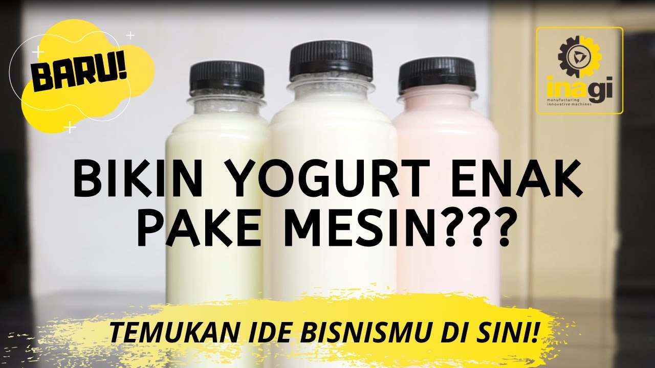 Cara Mudah Membuat Yogurt Enak dengan Mesin Milktech Pasteurisasi