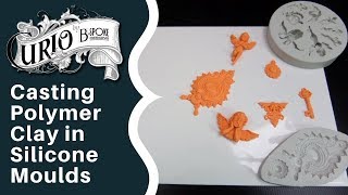 Using Polymer Clay in Silicone Moulds