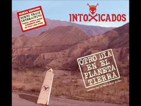 Intoxicados ft. Andres Calamaro - Fuego (AUDIO)