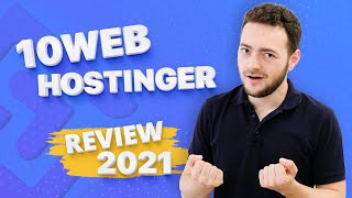 Hostinger review: 9 Reasons Why You Should Use 10Web Instead (#6 Will Blow Your Mind)