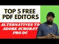 Top 5 Free PDF Editors and Adobe Acrobat Alternatives