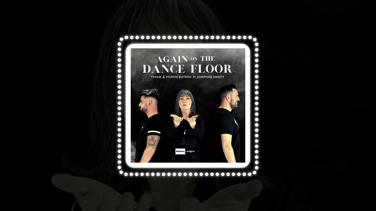 YVAINE & Vicente Buitron - Again On The Dancefloor (Feat. Josephine Sweett) (Official Audio)