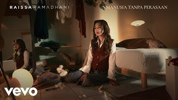 Raissa Ramadhani - Manusia Tanpa Perasaan | Album Ribuan Rindu | Lyric Visualizer