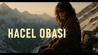 Hacel Obası (1985) - Duygusal Versiyon - (Yapay Zeka Ses)