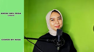 Andai Aku Bisa - Crisye (Cover by Nisa)