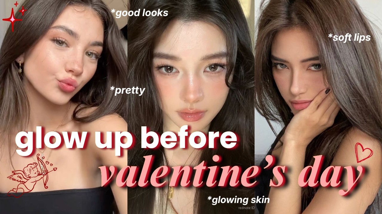 Free Glow Up Hacks to Look STUNNING for Valentine's Day 2026