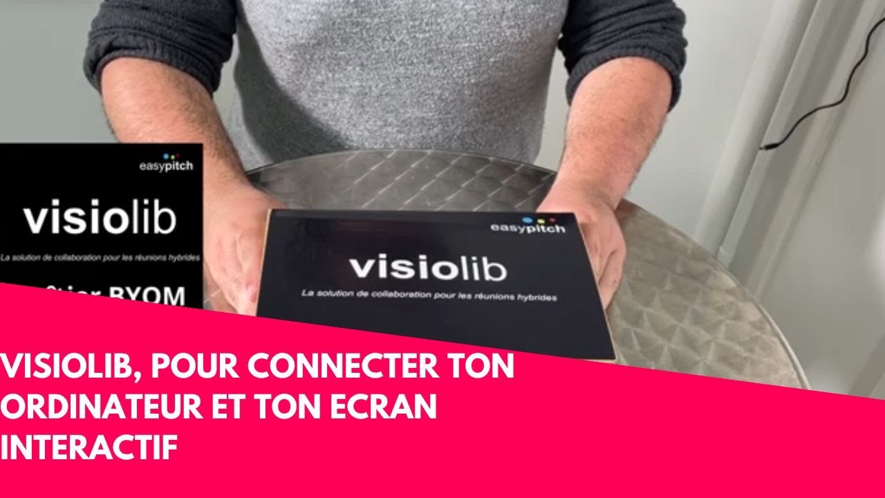 Visiolib, Unboxing et branchement entre un écran interactif et un ordinateur portable