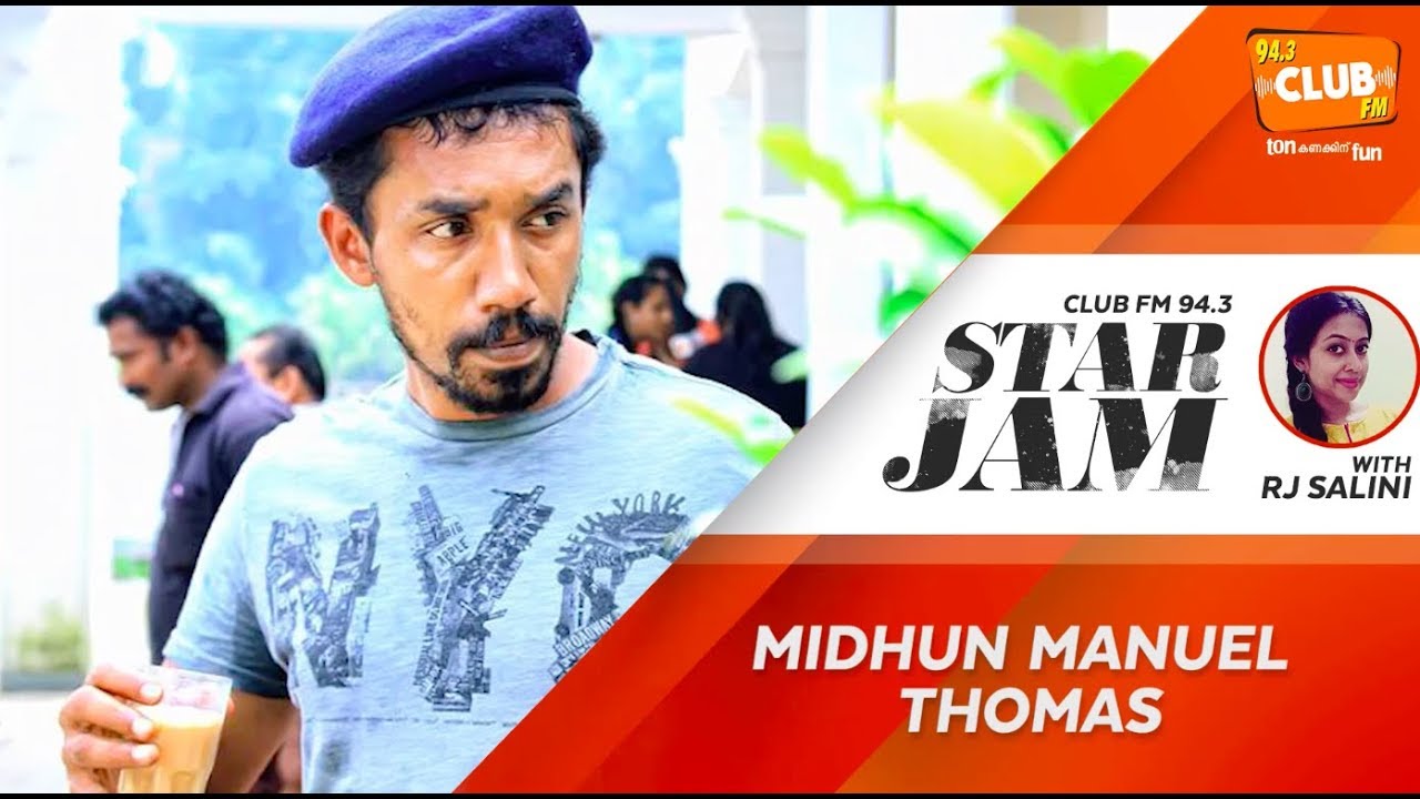 Midun Rj Midhun Manuel Thomas - Star Jam - RJ Salini - CLUB FM 94.3 - YouTube