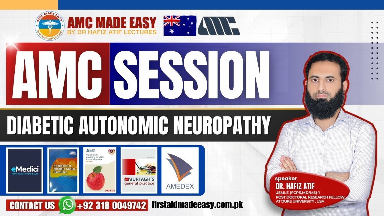 Diabetic Autonomic Neuropathy | Dr Hafiz Atif | Medicine | AMC, NRE, USMLE-2CK, JCAT, FCPS, SLE, DHA