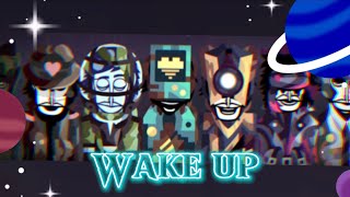 Wake up | Incredibox! || Dreamland MIX!