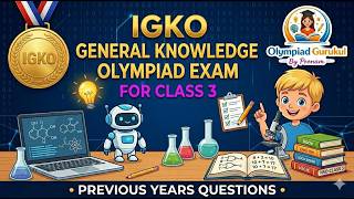 📚IGKO Class 3 Previous Year Papers | General Knowledge Olympiad Preparation📚