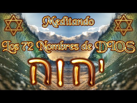 Meditación 72 Nombres de DIOS a las 3 :30 a.m. (parte 1)