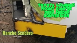 DIY Deer Feeder! Toyota 4runner front bumper/deer feerder!