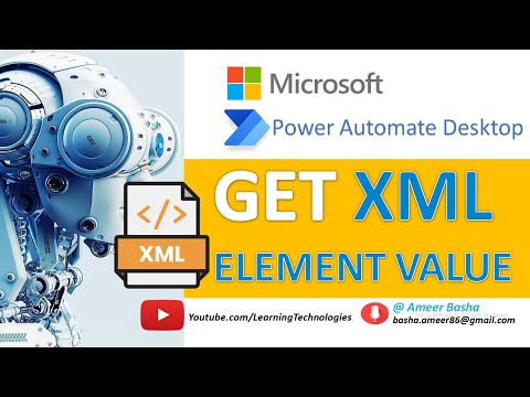 Power Automate Desktop :  Get XML Element value - XML Automation