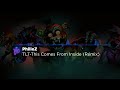This Comes From Inside - FNAF SONG | REMIX