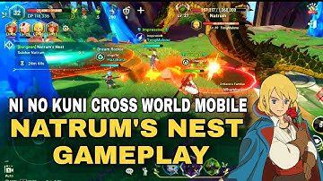 Ni No Kuni Cross Worlds -  NATRUM NEST