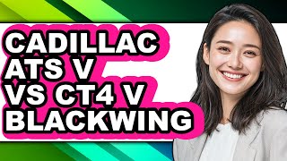 Sports Performance Cadillac ATS-V vs CT4-V Blackwing - Which is Better?