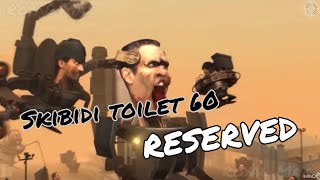 Skibidi Toilet 60 Reserved +  Reserved #Subscribe #Skibiditoilet